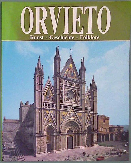 Orvieto: Kunst-Geschichte-Folklore