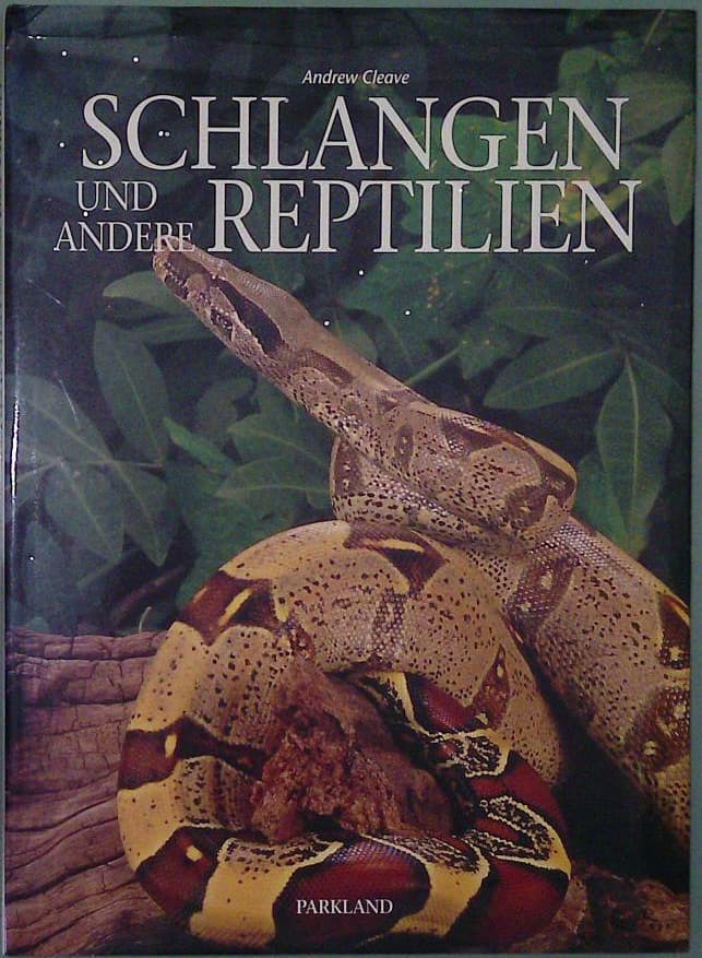 Schlangen und andere Reptilien