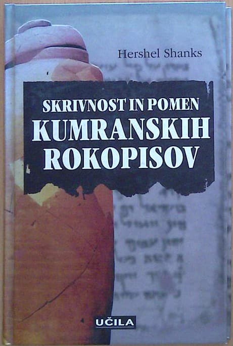 Skrivnost in pomen Kumranskih rokopisov