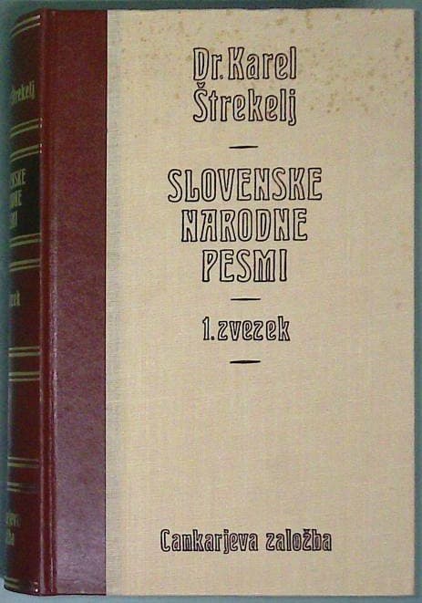 Slovenske narodne pesmi 1. zvezek