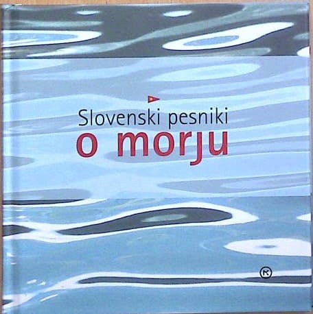 Slovenski pesniki o morju
