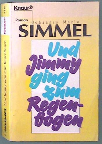 Und Jimmy ging zum Regenbogen