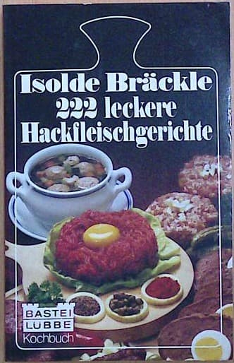 222 leckere Hackfleischgerichte