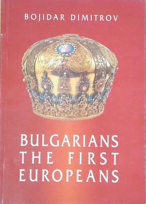 Bulgarians: The First Europeans
