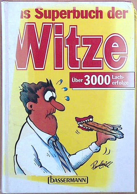 Das Superbuch der Witze: Über 3000 Lacherfolge