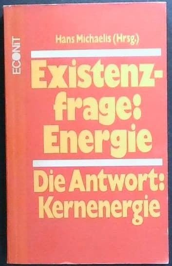 Existenzfrage : Energie - Die
