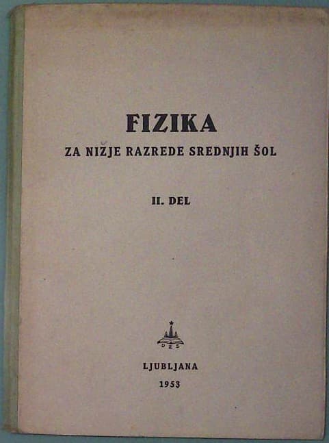 Fizika II. del (za nižje razrede srednjih šol)