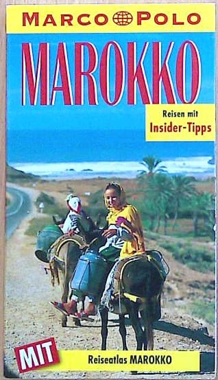 Marokko - Mit Reiseatlas Marroko