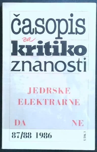 Časopis za kritiko znanosti : Jedrske elektrarne da/ne