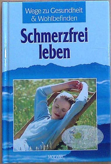 Schmerzfrei Leben