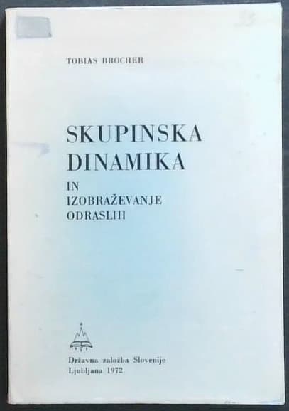 Skupinska dinamika in izobraževanje odraslih