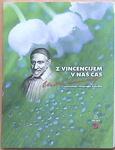 Z Vincencijem v naš čas