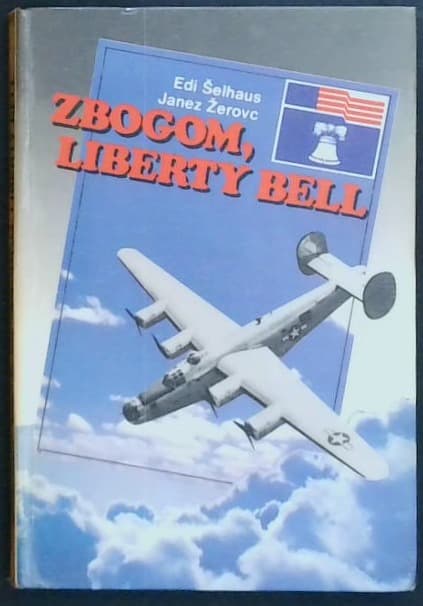Zbogom, Liberty Bell