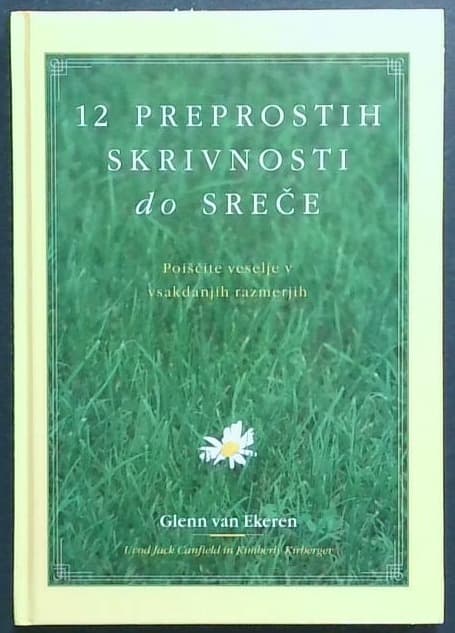 Dvanajst preprostih skrivnosti do sreče
