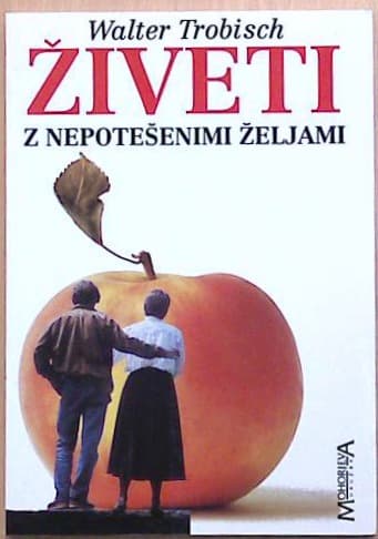 Živeti  z nepotešenimi željami