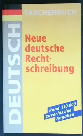 Neue deutsche Rechtschreibung