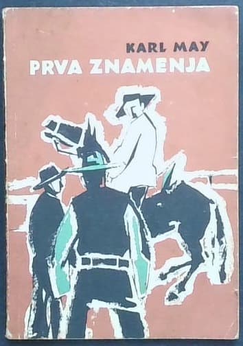 Prva znamenja : I. zvezek Vinetoujevih dedičev