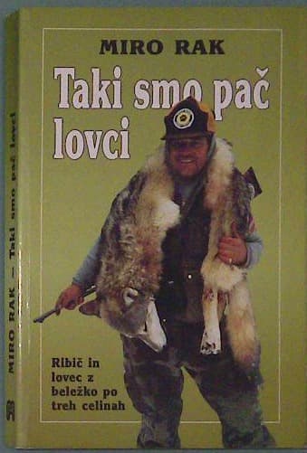Taki smo pač lovci