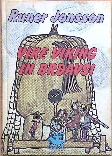 Vike Viking in brdavsi