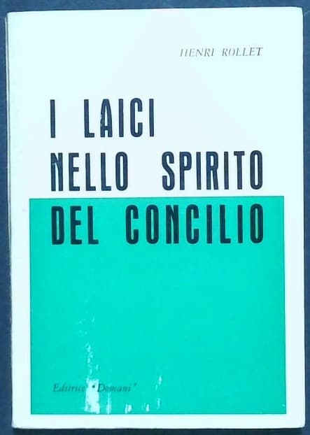 I laici nello spirito del Concilio