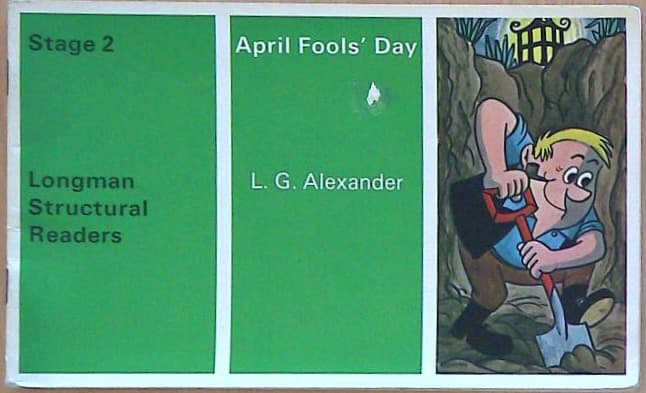 Longman Structural Readers: April Fools' Day