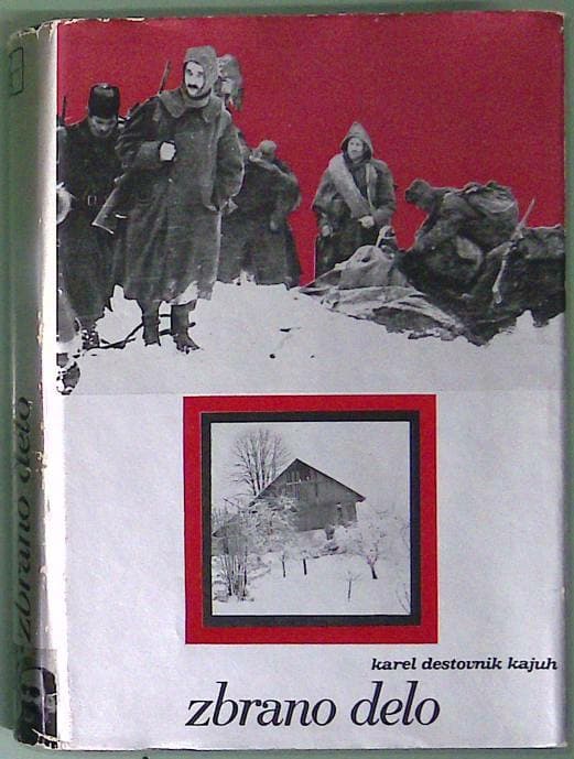 Zbrano delo - Karel Destovnik Kajuh