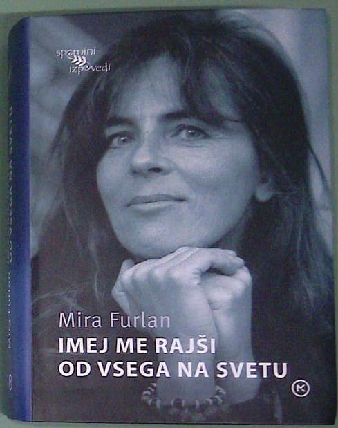 Imej me rajši od vsega na svetu