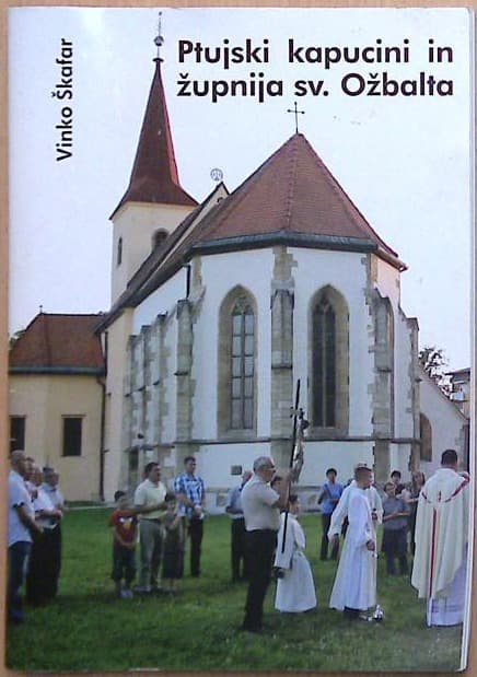 Ptujski kapucini in župnija sv. Ožbalta