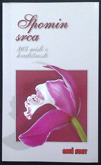 Spomin srca (365 misli o hvaležnosti)