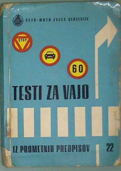 Testi za vajo (iz prometnih predpisov) 22
