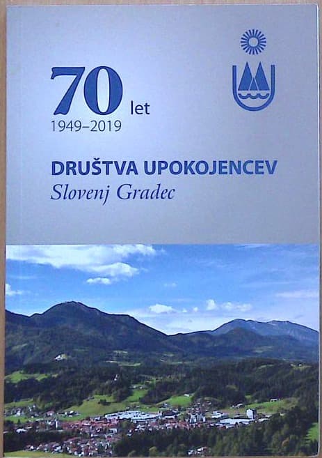 70 let društva Upokojencev Slovenj Gradec