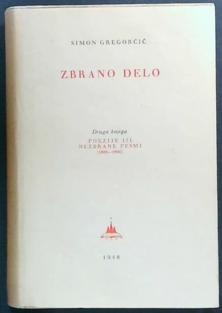 Zbrano delo, Gregorčič 2, Poezije III. / nezbrane pesmi
