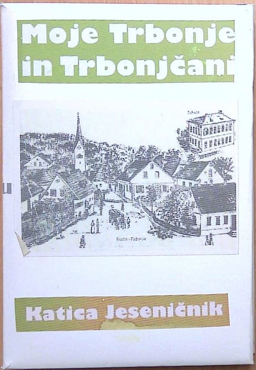 Moje Trbonje in Trbonjčani