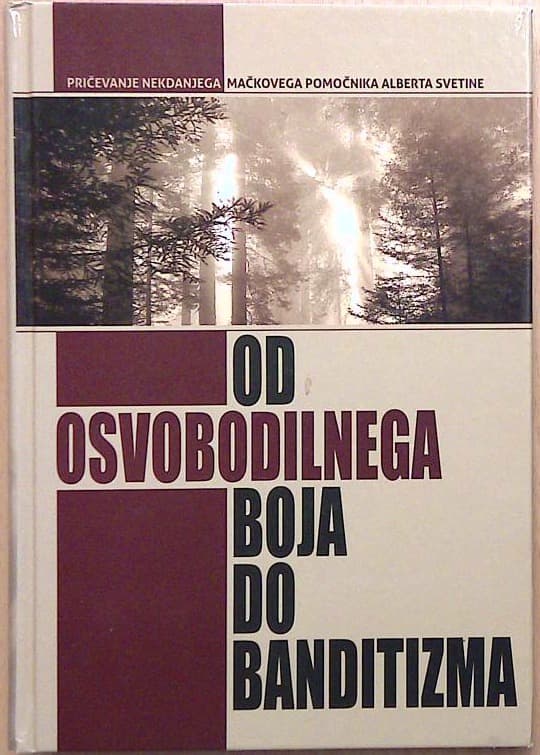 Od osvobodilnega boja do banditizma