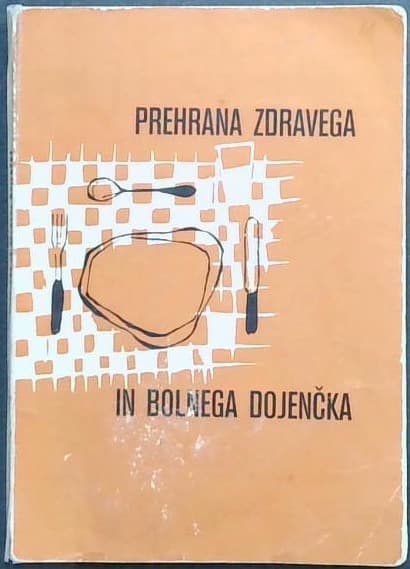 Prehrana zdravega in bolnega dojenčka