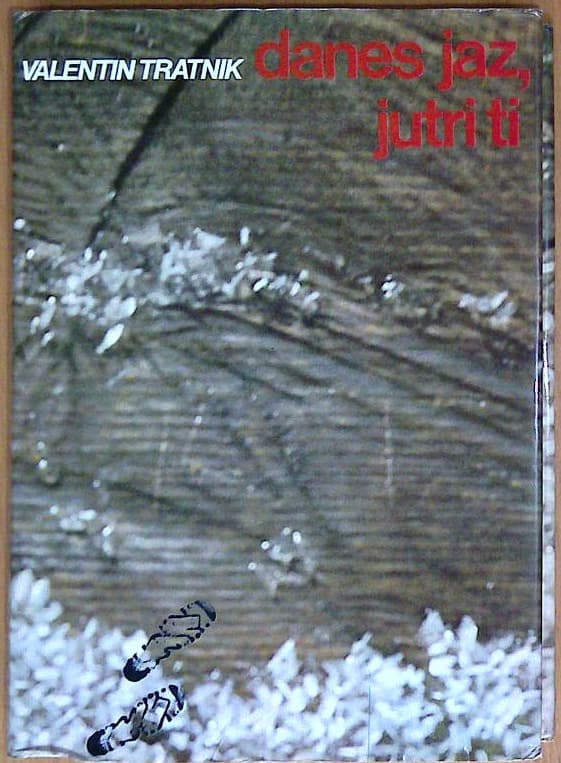 Danes jaz, jutri ti 