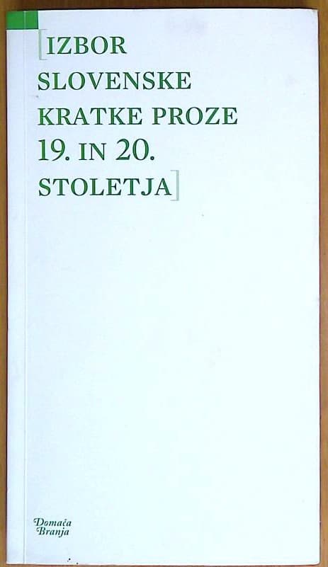 Izbor slovenske kratke proze 19. in 20 stoletja