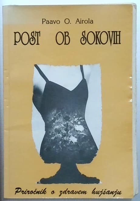 Post ob sokovih : priročnik o zdravem hujšanju - slika 2