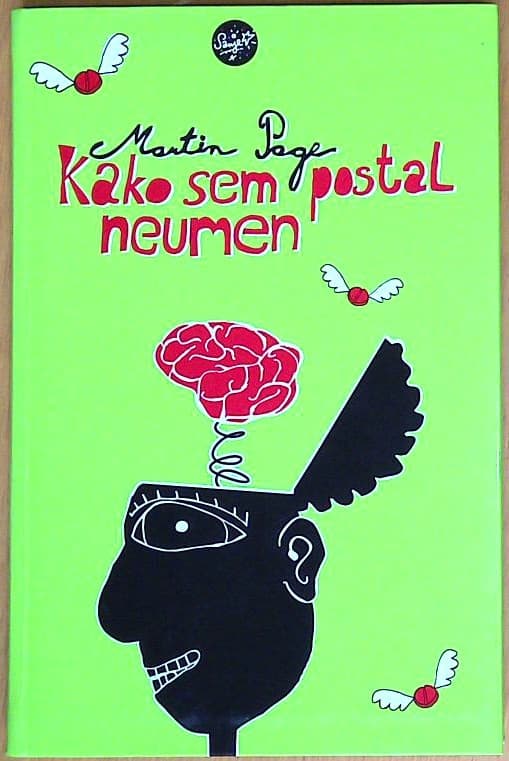 Kako sem postal neumen