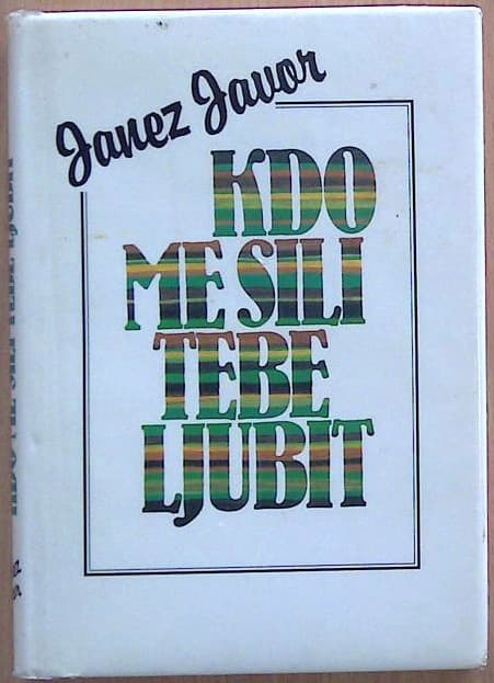 Kdo me sili tebe ljubit