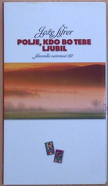 Polje, kdo bo tebe ljubil