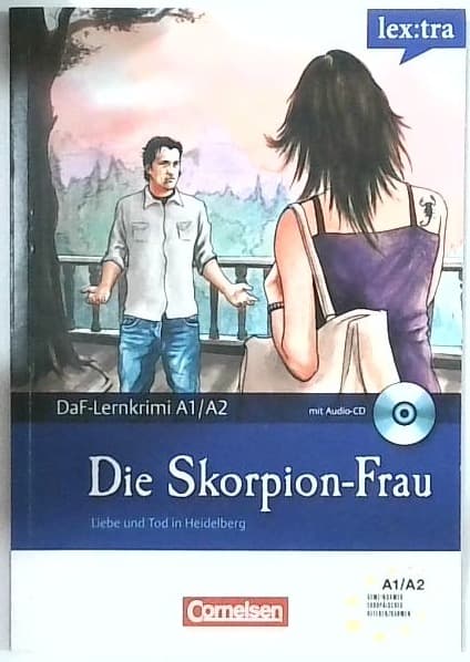 Die Skorpion-Frau: Liebe und Tod in Heidelberg