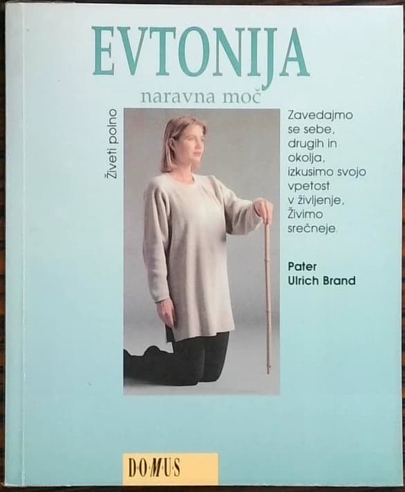 Evtonija - naravna moč