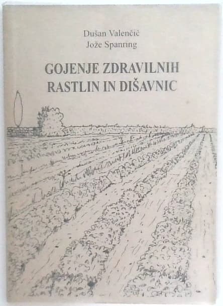Gojenje zdravilnih rastlin in dišavnic