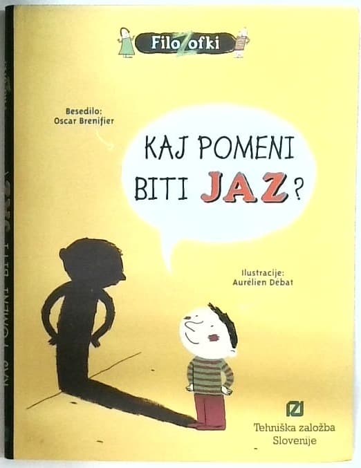 Kaj pomeni biti jaz?