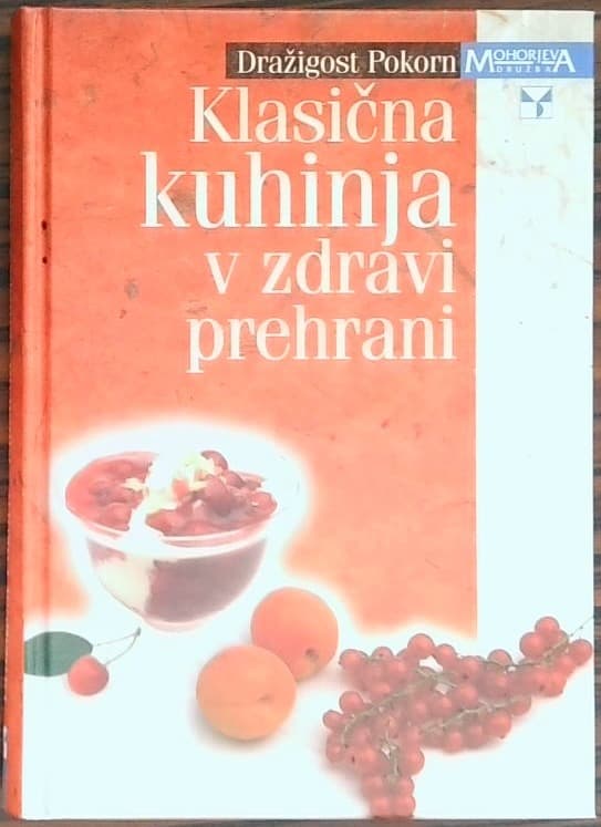Klasična kuhinja v zdravi prehrani