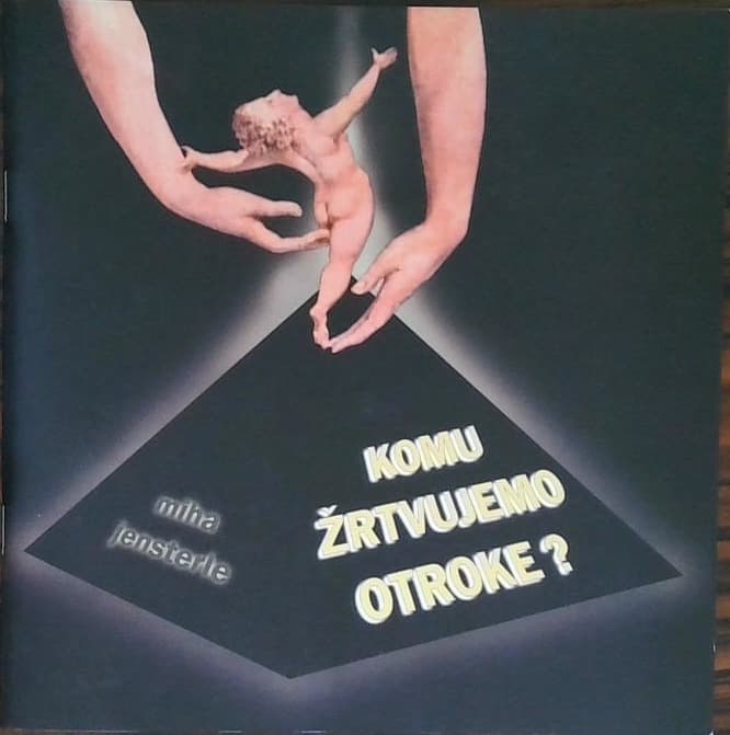 Komu žrtvujemo otroke