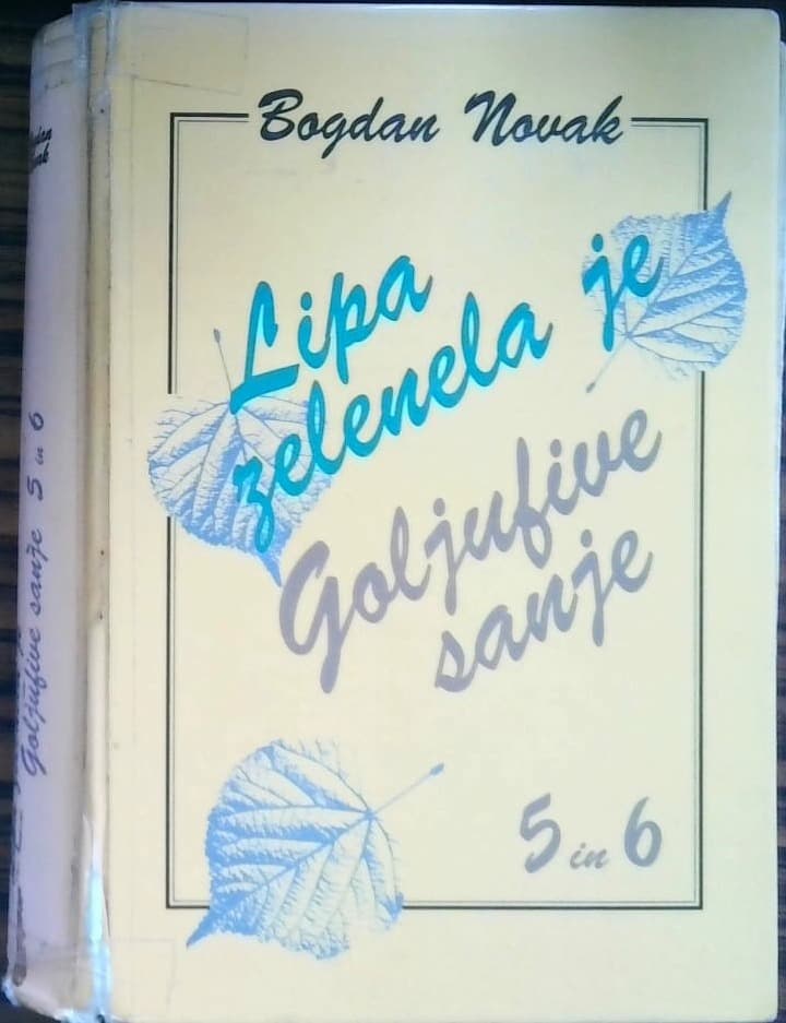 Lipa zelenela je Goljfive sanje 5 in 6