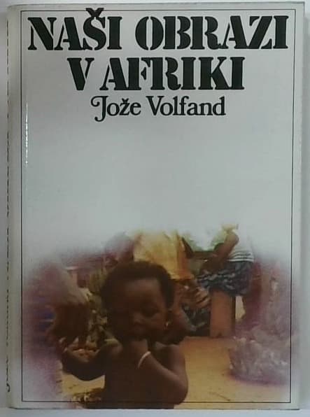 Naši obrazi v Afriki