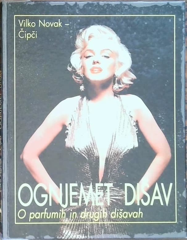 Ognjemet dišav - o parfumih in drugih dišavah